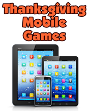 Thanksgiving Mobile Games
